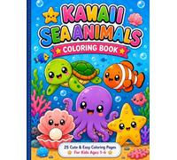 Kawaii Sea Animals Coloring Book: 25 Cute & Easy Coloring Pages for Kids Ages 1-4