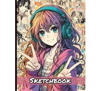 Kawaii Sketchbook for Drawing Anime: Large Personal Artist Japanimation Sketch Book and Doodle Drawing Pad