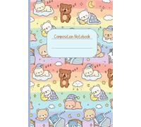 Kawaii Sleepy Bear Composition Notebook: Brighten up the school day with this adorable notebook!