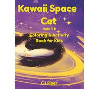 Kawaii Space Cats Coloring & Activity Book for Kids: Cute and Easy Designs with Mazes, Puzzles, and Fun Activities for Kids Ages 4-8