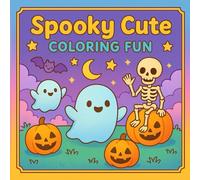 Kawaii Spooky Coloring Book for Kids and Teens: Adorable Spooky Coloring Pages with Ghosts, Pumpkins, and More - Perfect Halloween Activity for Kids