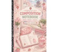 Kawaii Strawberry Composition Notebook: Cute Strawberry Milk Aesthetic Notebook for School, Notes and Journaling - Japanese Style Pink Journal for Girls and Teens
