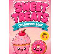 Kawaii Sweet Treats Colouring Book: Bold & Easy lines | Cute and Easy Coloring Pages for Kids Ages 3-7 | Fun Screen-free Activities (Kawaii Creations Series)
