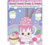 Kawaii Sweet Treats & Drinks: Kawaii Coloring Book for Kids Ages 4-8