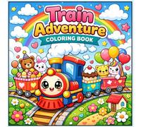 Kawaii Trains Coloring Book: 50 Super Cute Locomotives, Animal Trains, Candy Expresses & Fun Railway Adventures for Relaxing Coloring Fun