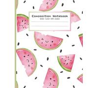 Kawaii Watermelon Wide Ruled Composition Notebook: 8.5x11, 100 Pages, 8.7mm (0.34in) Ruled - Cute Fruit Journal: Aesthetic Fruit Notebook for Writing ... Themed Stationery & School/Office Supplies