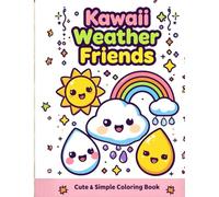 Kawaii Weather Friends: Cute & Simple Coloring Book