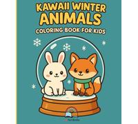 Kawaii Winter Animals - Cute Coloring Book for Kids: Adorable Winter Animal Designs for Kids (JJ Fun Book Coloring Series)