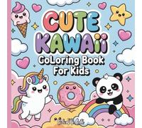 Kawaii World for Kids: A Bold and Easy Coloring Book with Fun Prints and Adorable Animals