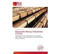 Kawasaki Heavy Industries C151A: Mass Rapid Transit (Singapore), Jurong East MRT Station, Kawasaki Heavy Industries Rolling Stock Company