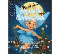 Kay and the Christmas Sleigh: A Snow Fairy’s Magical Adventure