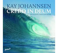 Kay Johannsen - Credo in Deum