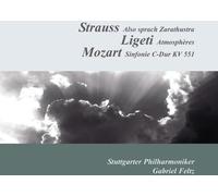 Kay Johannsen (Orgel) - Strauss : ...Zarathustra ; Ligeti: Atmospheres ; Mozart: Symphonie N°41 Jupiter
