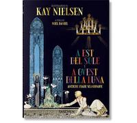 Kay Nielsen. A est del sole e a ovest della luna (Pocket Size)