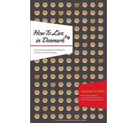 Kay Xander Mellish How to Live in Denmark (Tapa blanda)
