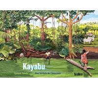 Kayabu: Una història de l’Amazònia (ALBUMS)