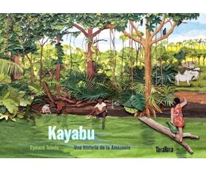 Kayabu: Una historia de la Amazonia (ALBUMES)