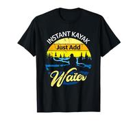 Kayak instantáneo Just Add Water Retro Vintage Style Kayaker Camiseta