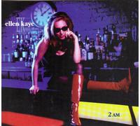 Kaye, Ellen - 2 a.M