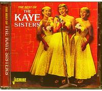 Kaye Sisters,the - The Best of The Kaye Sisters