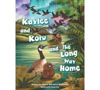 Kaylee and Koru and the Long Way Home