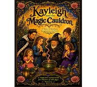 Kayleigh and the Magic Cauldron