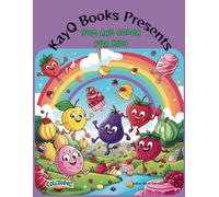 KayQ Books Presents: Yum and Color for Kids (KayQ Coloring Books)