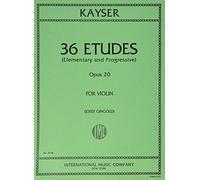 Kayser Heinrich Ernst 36 Elementary Progressive Studies Op. 20 Violin by Josef Gigold International
