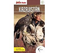 Kazajistán (Petit Futé) (Petit Futé. Country guide)