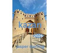 Kazan guida turistica 2026