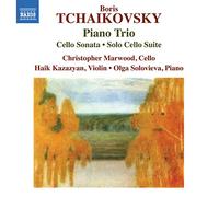 Kazazyan, Haik; Marwood, Christopher; Solovieva, Olga - Tchaikovsky, B.: Piano Trio / Cello Sonata / Cello Suite (Kazazyan, C. Marwood, Solovieva)
