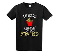 KAZHILAN Exercise I Thought You Said Extra Fries! Unisex 100% Cotton Short-Sleeve T-Shirts Black XXXL