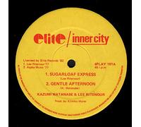 KAZUMI WATANABE AND LEE RITENOUR/DON LATARSKI - SUGARLOAF EXPRESS/GENTLE AFTERNOON 12 inch (12" Vinyl) UK ELITE 1982
