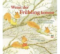 Kazuo Iwamura R Wenn der Frühling kommt: Ein Abenteuer mit Matz, Fra (Tapa dura)