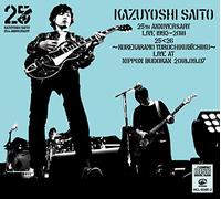 KAZUYOSHI SAITO 25th Anniversary Live 1993-2018 25<26 〜これからもヨロチクビーチク〜 Live at 日本武道館 2018.09.07