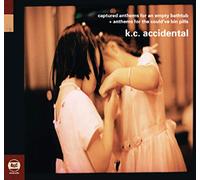 Kc Accidental - Captured Anthems for An..