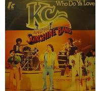 KC & SUNSHINE BAND - who do ya love 45 rpm single