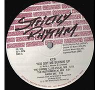 KCB / You Got Me Burnin Up