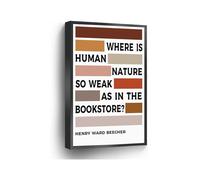 KCDFDVJFBM Bookstore Quote Canvas Print Where Is Human Nature So Weak As In The Bookstore Henry Ward Beecher Wall-Art for Home Office School Decor(Unframed,16x24inch(40x60cm))