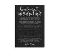 KCDFDVJFBM Dylan Quote Wall-Art - Do Not Go Gentle Into That Night, Inspirational Poetry Poster for Study, Library, Book Lover Gift(Unframed,12x18inch(30x45cm))