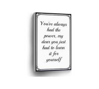 KCDFDVJFBM Home Office School Decor Youve Always Had The Power My Dear You Just Had To Learn It For Yourself Canvas Print Motivational Quote Wall-Art(Unframed,08x12inch(20x30cm))