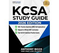 KCSA Study Guide - Kubernetes and Cloud Native Security Associate: Complete Exam Preparation with 180+ Practice Questions, Detailed Explanations, and Quick Reference