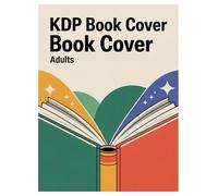 KDP Book Cover Coloring Book: 100 Pages of Designs for Adults: Relaxing and Creative Activity to Design Your Own Covers