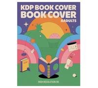 KDP Book Cover Coloring Book: 100 Pages of Designs for Adults: Relaxing Designs to Unleash Creativity and Reduce Stress