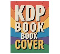 KDP Book Cover Design Graphics: 100 Pages for Adults Relaxation: Create Stunning Book Covers with These Unique Designs