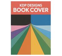 KDP Book Cover Designs: 100 Pages Coloring Book for Adults: Inspiring Graphics for Creative Design Ideas & Relaxation
