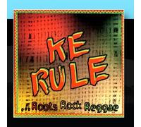 Ke Rule - Roots Rock Reggae