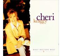 Cheri Keaggy – What Matters Most – CD