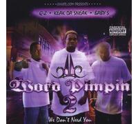 Keak Da Sneak - Word Pimpin 2 - We Don't Need You