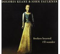 Keane, Dolores - Broken Hearted I Wander
